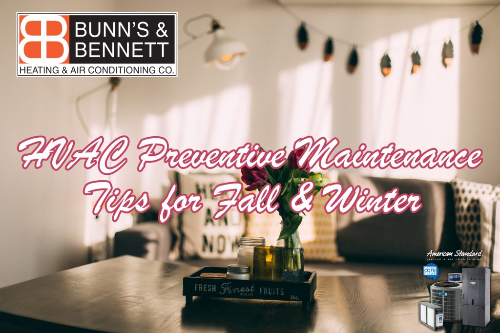 HVAC Preventive Maintenance Tips for Fall & Winter