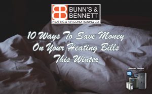 10 Ways to Save Money On Your Heating Bills This Winter