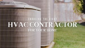 choose an HVAC contractor