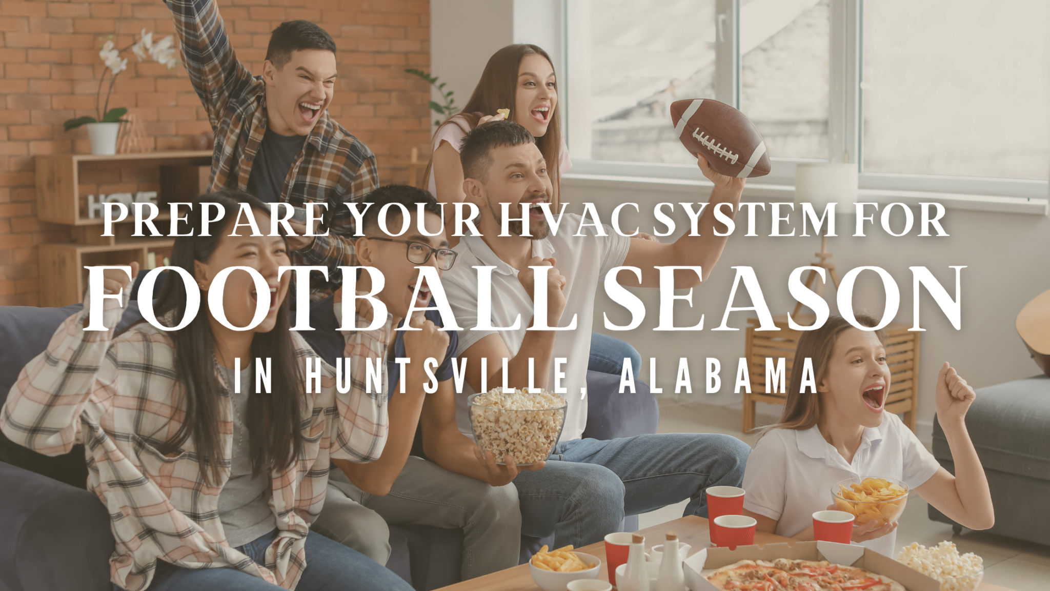 Prepare Your HVAC System for Football Season, Huntsville, AL