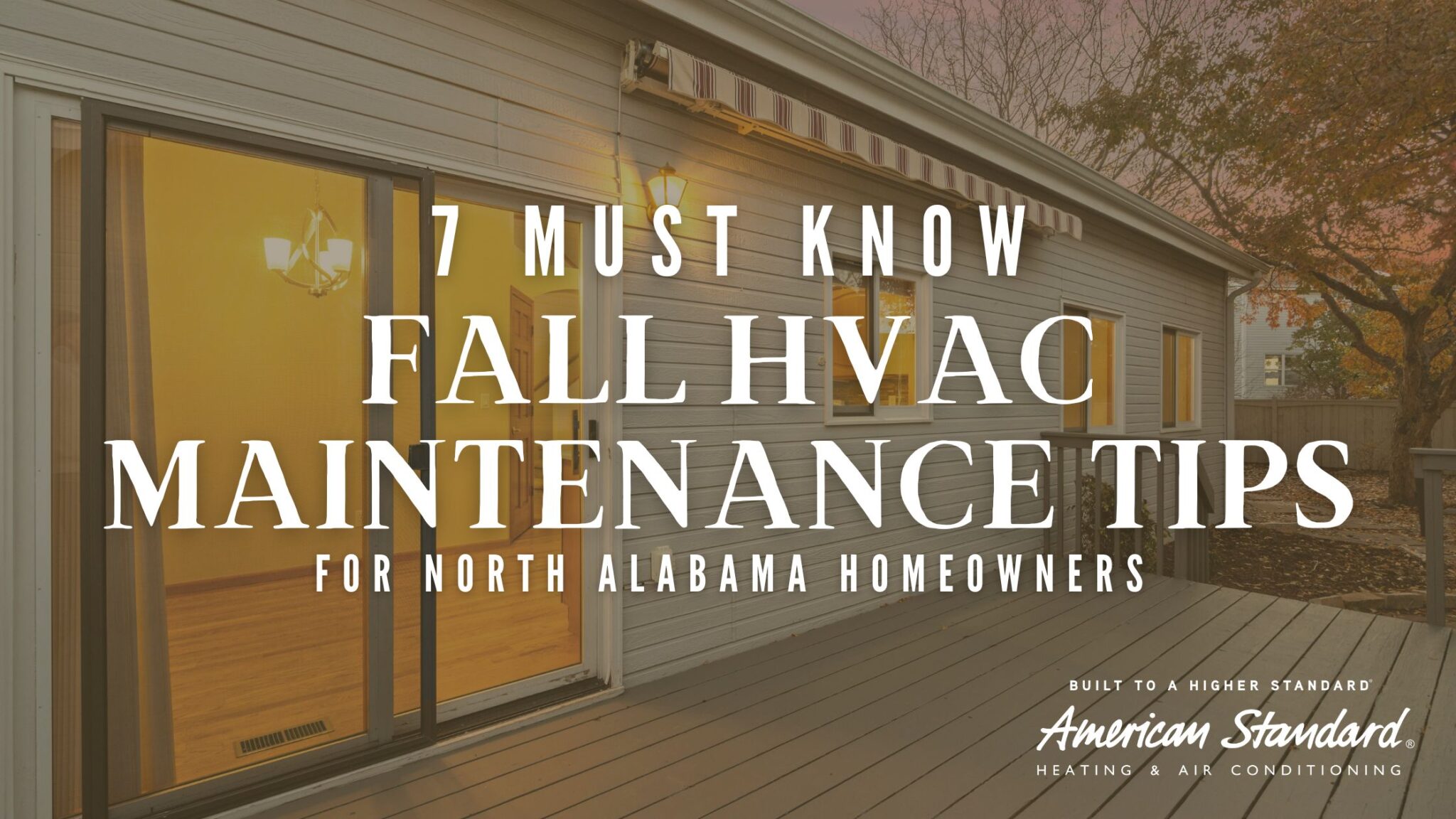 7 Must Know Fall HVAC Maintenance Tips for North Alabama Homeowners
