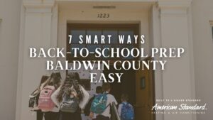 7 Smart Ways Back-to-School Prep Baldwin County Easy
